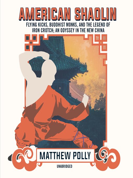 Title details for American Shaolin by Matthew Polly - Available